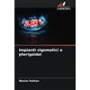 Edizioni Sapienza Impianti zigomatici e pterigoidei