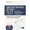 EDISES Test situazionali, logico attitudinali e di personalità: teoria e test per la preparazione a tutti i concorsi. Con simulatore in omaggio