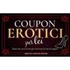 Newton Compton Editori Coupon erotici per lei