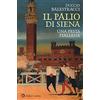 Laterza Il palio di Siena. Una festa italiana