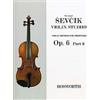 Violin Method For Beginners Op. 6 Part 6 - Otakar Sevcik - violino