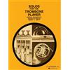 Solos for the Trombone Player - Henry Charles Smith - Trombone e pianoforte