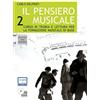 IL PENSIERO MUSICALE VOL. 2 - CARLO DELFRATI - TEORIA MUSICALE