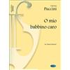O mio babbino caro, da Gianni Schicchi - Giacomo Puccini - canto e pianoforte