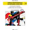 Corso Professionale Di Chitarra Jazz/Pop Vol. 2 + CD rom- Mariani - Chitarra