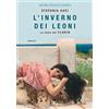 Nord L'inverno dei Leoni. La saga dei Florio. Ediz. speciale