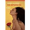 Feltrinelli Inés dell'anima mia