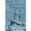 Autopubblicato Il pirata congelato: (traduzione in italiano di The frozen pirate di William Clark Russell)