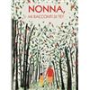 Creative JournalBooks Nonna, mi racconti di te?: 100 domande per conservare i ricordi di tuo nonna | Idea regalo nonna per il compleanno, natale, festa dei nonni