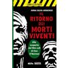 Scheletri Ebook Il ritorno dei morti viventi: Alla scoperta del film cult di Dan O'Bannon