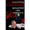 Independently published L'assassino dei confetti