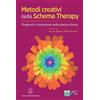 Giovanni Fioriti Editore Metodi creativi nella schema therapy. Progressi e innovazione nella pratica clinica