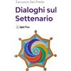 Jupiter Press Edizioni Dialoghi sul Settenario