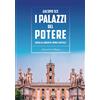 Intra Moenia I palazzi del Potere. Guida ai luoghi di Roma Capitale