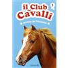 EL Un'amica per Principessa. Il club dei cavalli (Vol. 1)