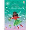 Usborne La fatina del Natale. Con adesivi. Ediz. a colori