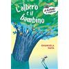 Piemme L'albero e il bambino. Ediz. a colori