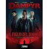 Sergio Bonelli Editore Il figlio del diavolo. Dampyr