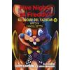 Il Castoro Arriva coniglietto. Five nights at Freddy's. Gli incubi del Fazbear (Vol. 5)