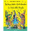 IDEEALI La festa delle streghe. La strega Sibilla e il gatto Serafino. Ediz. a colori