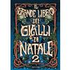 MONDADORI Il grande libro dei gialli di Natale (Vol. 2)