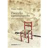 AnimaMundi edizioni L'uccello camminatore. Per Gianni Celati