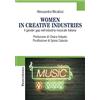 Franco Angeli Women in creative industries. Il gender gap nell'industria musicale italiana