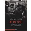 EDT Afropei. Viaggio nel cuore dell'Europa nera