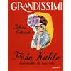 Edizioni EL Frida Kahlo, autoritratto di una vita. Ediz. a colori
