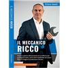 OFFICINA EFFICIENTE MENO STRESS PER TE E Il meccanico ricco. Imparare a gestire efficacemente la tua officina per guadagnare bene, avere clienti soddisfatti ed essere felice di svolgere la professione che ami
