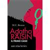 Astoria Il primo caso. Agatha Raisin