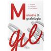 GRAFOLOGIA Manuale di grafologia. Ediz. illustrata