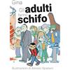 Momo Edizioni Gli adulti fanno schifo