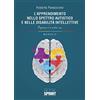 BooksprintEdizioni L'apprendimento nello spettro autistico e nelle disabilità intellettive
