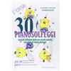 Casa Musicale Eco 30 pianosolfeggi. Corso di solfeggio facile per piccoli pianisti