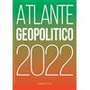 Treccani. Atlante geopolitico 2022