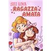 Special Art Sei una Ragazza Amata: Una raccolta di Storie motivazionali sulla famiglia, l'amicizia, l'autostima e l'amore
