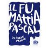 Einaudi Ragazzi Il fu Mattia Pascal da Luigi Pirandello