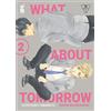 Star Comics What about tomorrow. Ashita wa docchida! (Vol. 2)