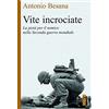 besana antonio Vite incrociate. La pietà per il nemico nella Seconda guerra mondiale