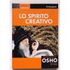 LO SPIRITO CREATIVO. MONOGRAFIE OSHO TIMES 2, CDA Vivalda 2008. NUOVO e RARO