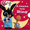 Giunti Editore A nanna con Bing. Ediz. a colori