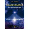 Amrita Rivelazioni galattiche. Per un mondo nuovo (Vol. 1)