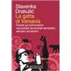 ICONE La gatta di Varsavia. Favole sul comunismo raccontate da animali domestici, selvatici ed esotici