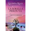 Giunti Psychometrics La sorella perduta. Le sette sorelle