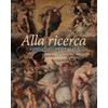 Officina Libraria Alla ricerca dell'eternità. Dipingere sulla pietra e con la pietra a Roma. Itinerari. Ediz. a colori