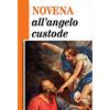 Editrice Shalom Novena all'angelo custode