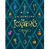 Hachette Children's Group The Ickabog: A warm and witty fairy-tale adventure to entertain the whole family J.K. Rowling