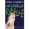 EL Un cavallo ribelle. Storie di cavalli
