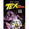 Sergio Bonelli Editore Tex contro Mefisto. Black Baron (Vol. 2)